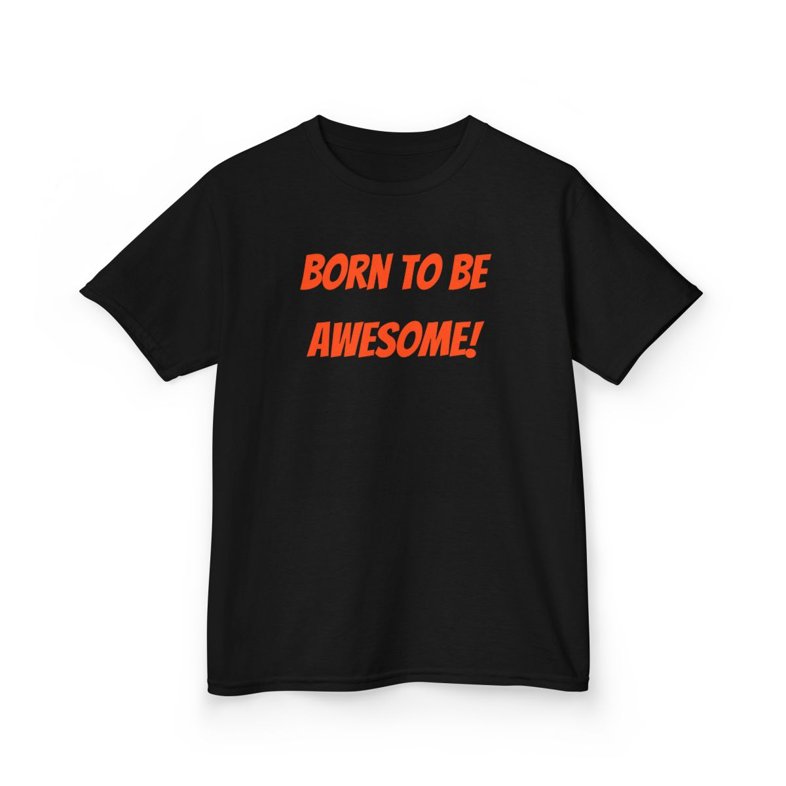 ⭐️ Inspiring Baby Shirt – Born to Be Awesome - Awesome Kids Tee, Fun Kids Shirt, Birthday Gift Tee, Cool Youth Clothing, Insp...